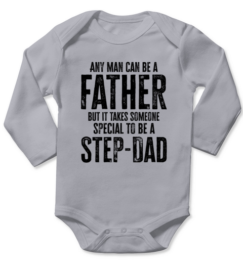 Any Man Can Be A Father Step Dad Retro Vintage Long Sleeve Baby One-Piece