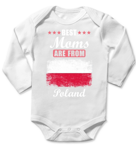 Best Moms are from Poland Long Sleeve Baby One-Piece