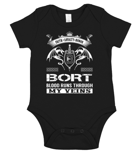 Faith Loyalty Honor BORT Blood Runs Through My Veins Name Shirts Short Sleeve Baby One-Piece