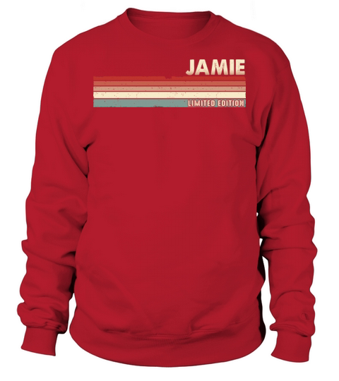Jamie Funny Retro Vintage Name surname 80s 90s Sweatshirt Unisex
