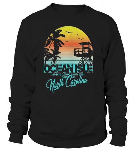 ocean isle North Carolina beach shirt Sweatshirt Unisex