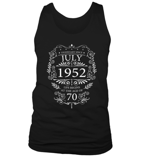 Gifts for the 70th birthday funny sayings July Tank Top Unisex