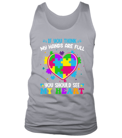 If You Think My Hands Are Full You Should See My Tank Top Unisex