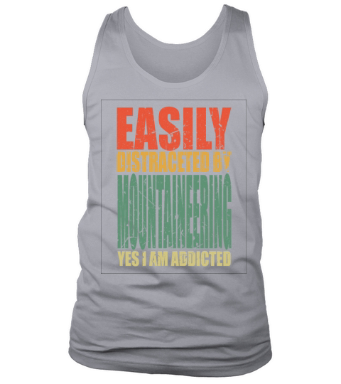 Mountaineering Saying Funny Tank Top Unisex