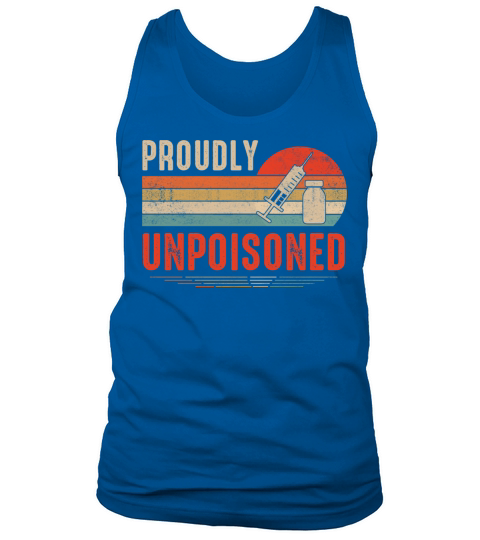 Proudly Unpoisoned Vintage Tank Top Unisex