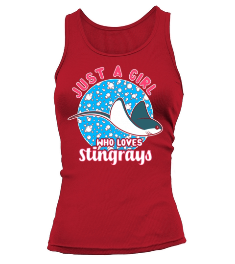 Just A Girl Who Loves Stingrays Tank top Woman