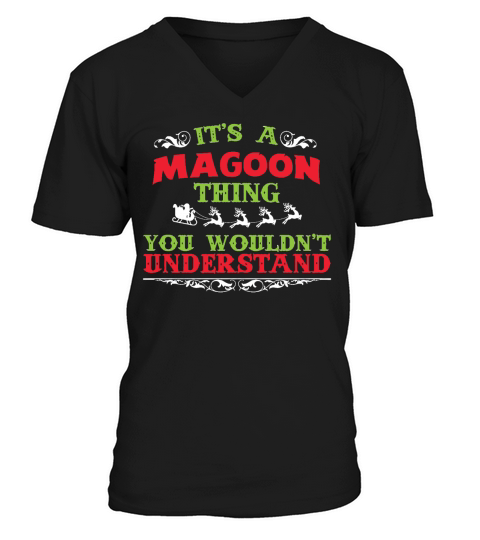 Its A Magoon Thing You Wouldnt understand V-Neck T-shirt