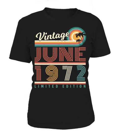 50 Years June 1972 Women's T-Shirt