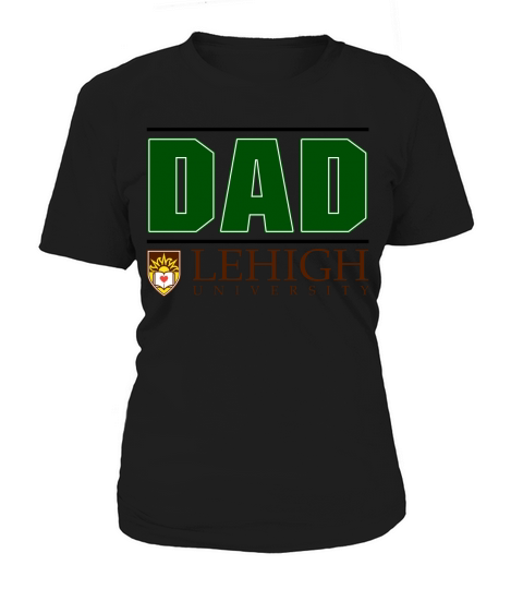 Lehigh University Proud Dad Parents Day 2020 Women's T-Shirt