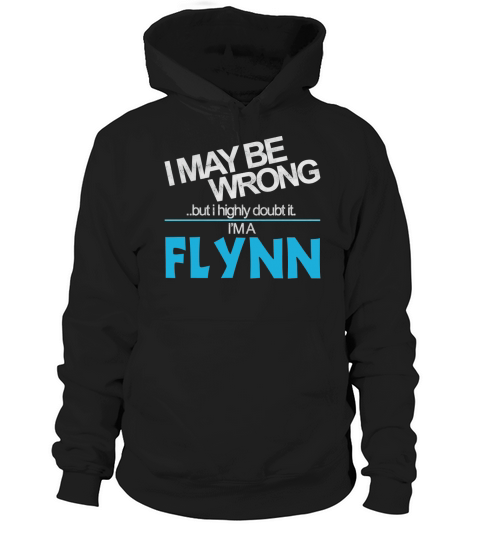Flynn Doubt Wrong - Flynn Name Shirt Hoodie Unisex