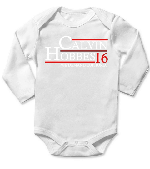 CALVIN HOBBES 16 WE DEMAND EUPHORIA SHIRT T-Shirt Long Sleeve Baby One-Piece