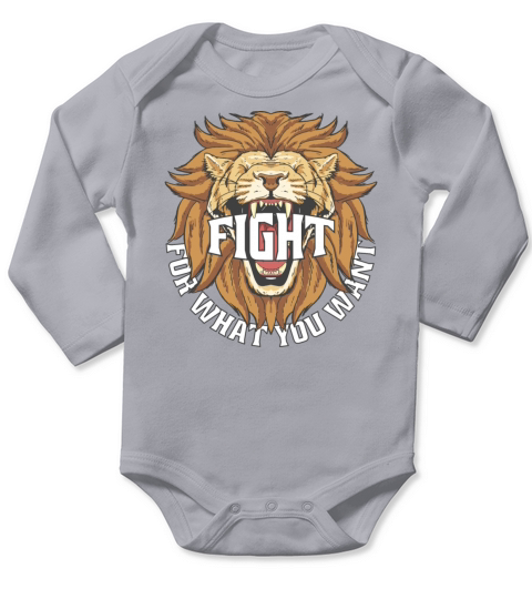 Fight For What You Want Motivation Fighting Lion Long Sleeve Baby One-Piece