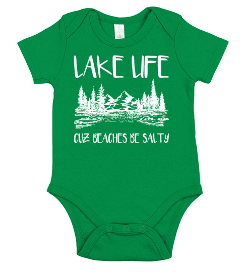 Lake Life Cuz Beaches Be Salty Funny Sarcasm Lake Short Sleeve Baby One-Piece