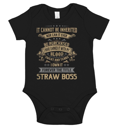 Straw Boss Forever Job Title Shirts Short Sleeve Baby One-Piece