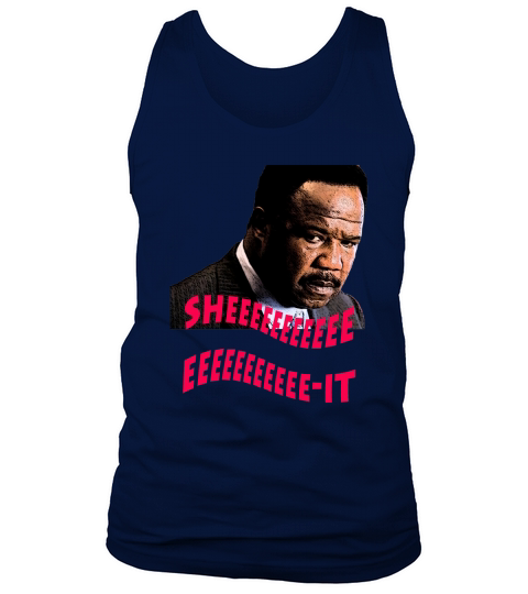 Clay Davis Sheeeeee-it Tank Top Unisex