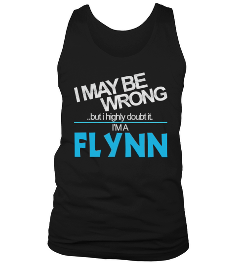 Flynn Doubt Wrong - Flynn Name Shirt Tank Top Unisex