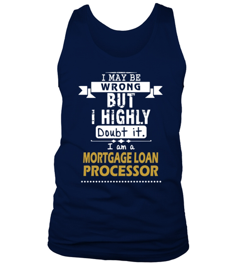 MORTGAGE LOAN PROCESSOR Dout It Tank Top Unisex