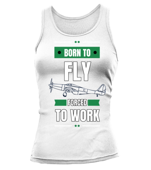 Born To Fly - Forced To Work Tank top Woman