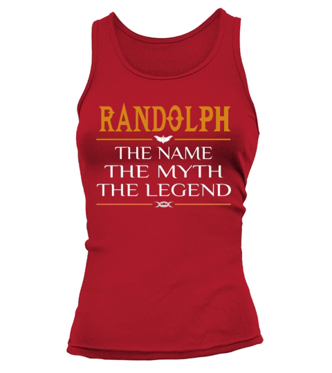 Randolph Legend Name Randolph  TeeForRandolph Tank top Woman