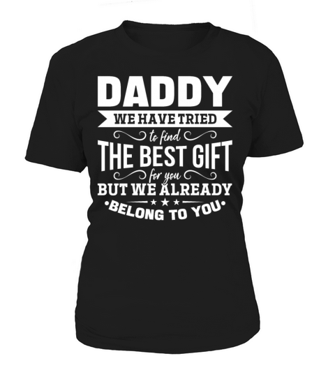 Funny Fathers Day Ideas Daddy Quote Happy Women's T-Shirt