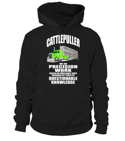 TRUCK DRIVER BULL HAULER  CATTLEPULLER  Tshirts Hoodie Unisex
