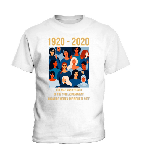 100 Year Anniversary Of The 19th Amendment Women’s Right shirt - Baby Onesie Kids T-Shirt