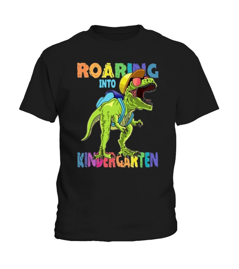 Dinosaur T-Rex Roaring Into Kindergarten shirt Kids T-Shirt