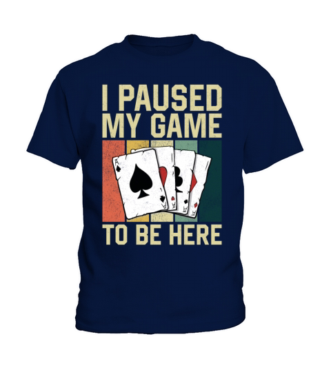 Poker Cards Retro Vintage I Paused Kids T-Shirt