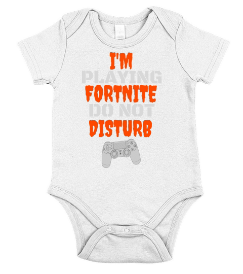 Im Playing Fornite Do Not Disturb Short Sleeve Baby One-Piece
