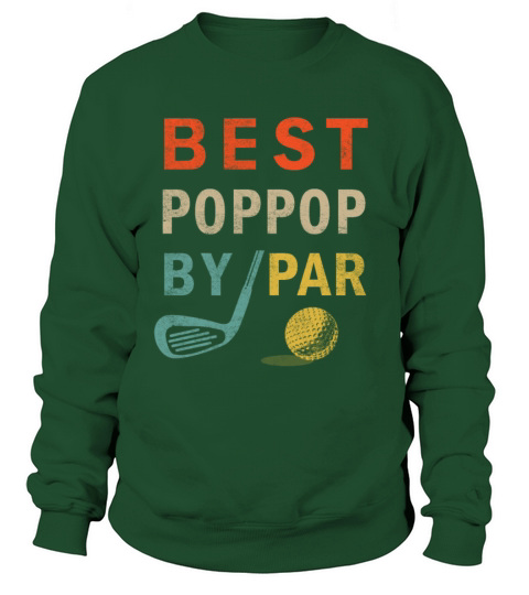 Best Poppop By Par retro vintage Fathers Day gift Sweatshirt Unisex
