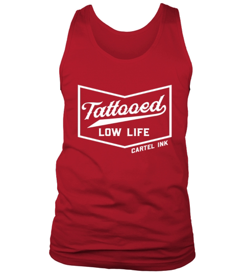 Tattooed Low Life Tank Top Unisex