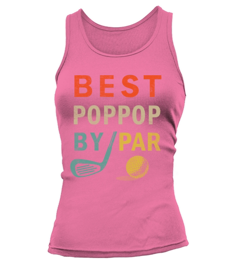 Best Poppop By Par retro vintage Fathers Day gift Tank top Woman