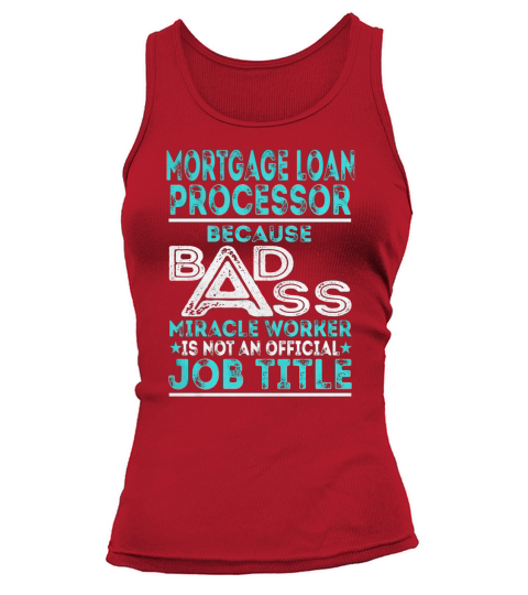 Mortgage Loan Processor Job Title Tank top Woman