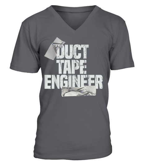 Duct Tape Shirt Dad Grandpa Funny Duct Tape Engineer Gift T-Shirt V-Neck T-shirt
