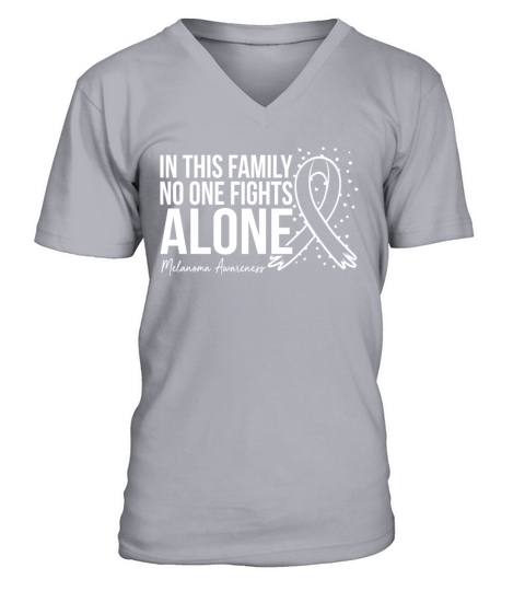In This Family No One Fights Alone Melanoma Aware V-Neck T-shirt