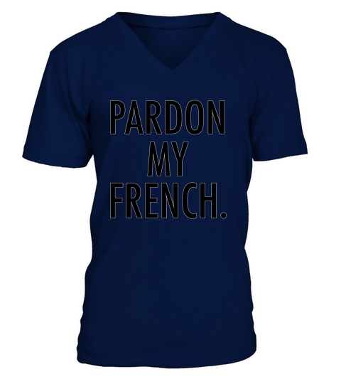 Pardon My French - Ladies Flowy Tank V-Neck T-shirt