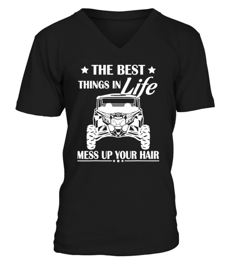 The Best Things in Life Mess Up Your Hair Snowmobiling T-Shirt V-Neck T-shirt