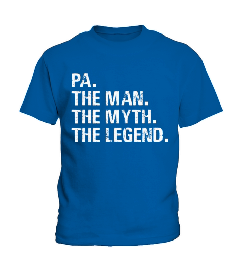 Father’s Day Pa The Man The Myth The Legend Kids T-Shirt