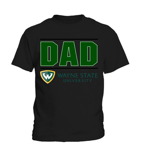 Wayne State University Proud Dad Parents Day 2020 Kids T-Shirt