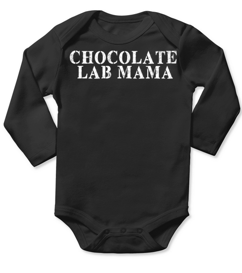 Best Friend Funny - Chocolate Lab Mama Long Sleeve Baby One-Piece