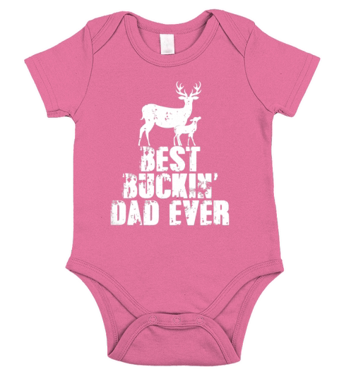 Best Buckin Dad Ever Short Sleeve Baby One-Piece