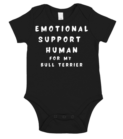 Emotional Support Human for my Bull Terrier Short Sleeve Baby One-Piece