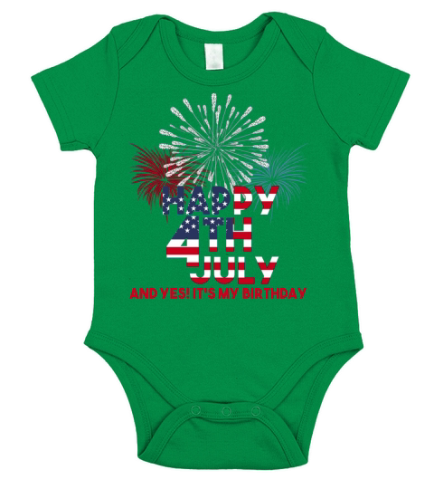 Happy 4th Of July and yes its my Birthday Short Sleeve Baby One-Piece