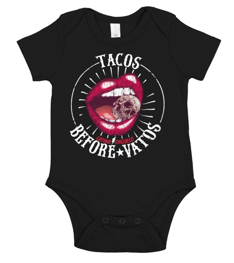 Latina Orgullo Tacos Before Vatos shirt Short Sleeve Baby One-Piece