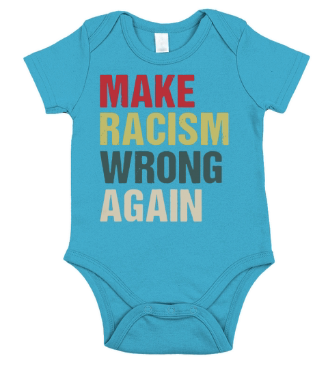 Make Racism Wrong Again Short Sleeve Baby One-Piece