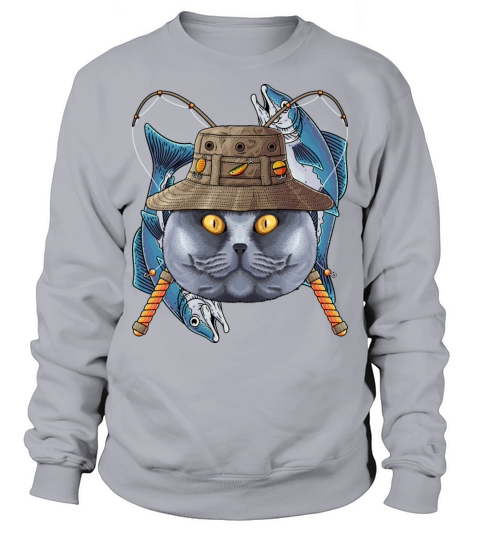 Fishing British Shorthair Outdoor Fisherman Cat Fl Sweatshirt Unisex