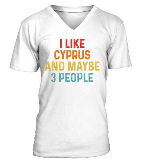 I Like Cyprus And Maybe 3 People Retro Vintage V-Neck T-shirt