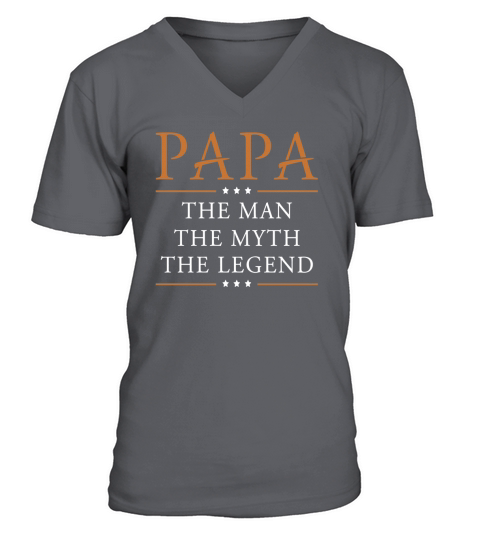 Papa The Man The Myth The Legend Mens Tshirt V-Neck T-shirt