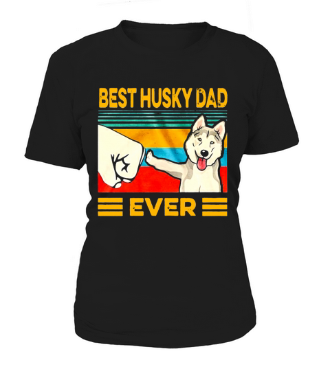 Official Best Husky dad ever vintage shirt Women's T-Shirt