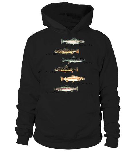 Types of Trout Fish Species Collection Fishing T-shirt Hoodie Unisex